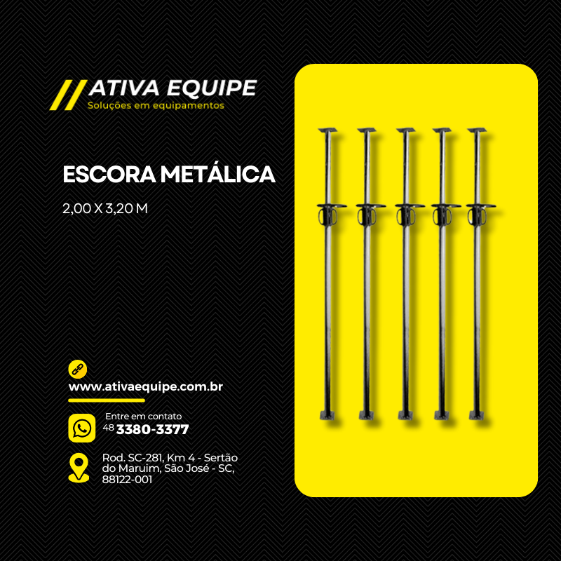 Escora Metálica - Ativa Equipe