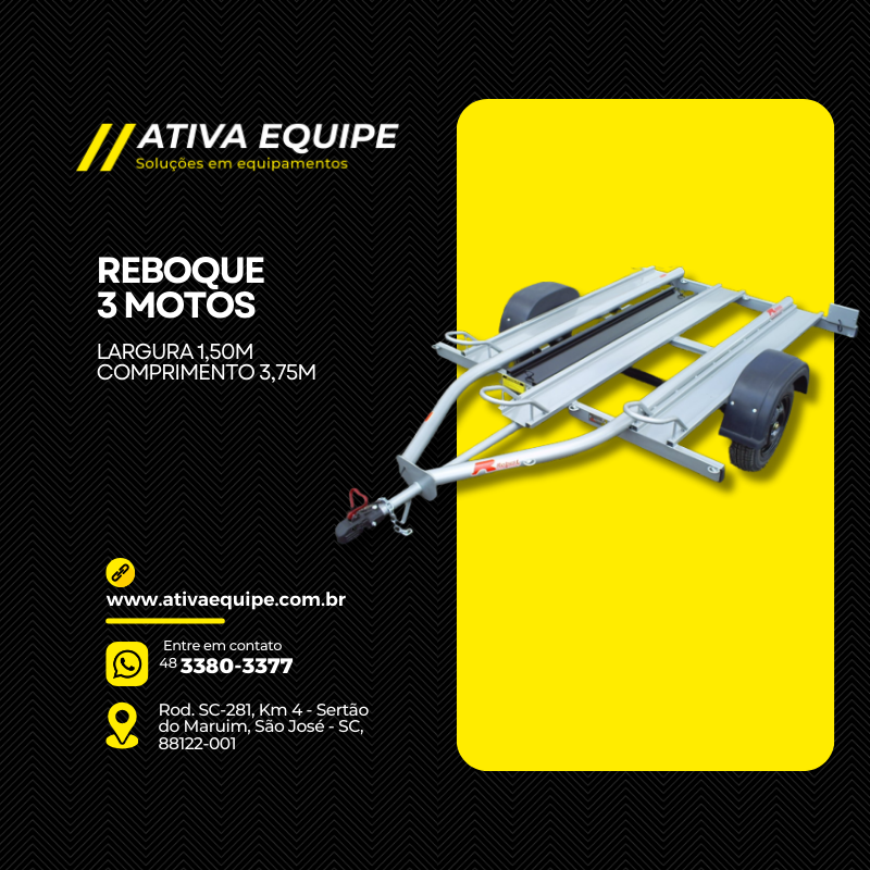 Reboque 3 motos - Ativa Equipe